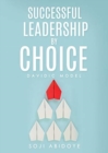 Image for Successful Leadership by Choice