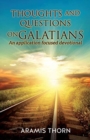 Image for Thoughts and Questions on Galatians : (An Application Focused Devotional)