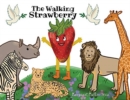 Image for The Walking Strawberry