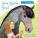 Image for On the Walk Trail : Iron Horse Trail