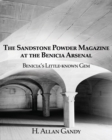 Image for The Powder Magazine at the Benicia Arsenal : Benicia&#39;s Little-known Gem