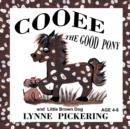 Image for Cooee the Good Pony and Little Brown Dog