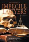 Image for Rise and Rise of Imbecile Lawyers