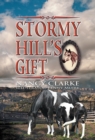 Image for Stormy Hill&#39;s Gift