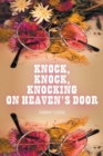 Image for Knock, Knock, Knocking On Heaven&#39;s Door