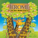 Image for Jerome, the Short-Necked Giraffe