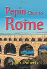 Image for Pepin Goes to Rome