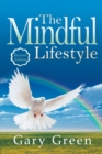 Image for The Mindful Lifestyle