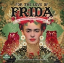 Image for FOR THE LOVE OF FRIDA SQUARE WALL CAL 22