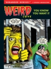 Image for Weird love  : you know you want it