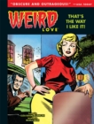 Image for Weird Love: That&#39;s The Way I Like It!
