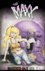 Image for The Maxx: Maxxed Out, Vol. 1