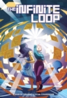 Image for The Infinite Loop Volume 1 Deluxe Edition
