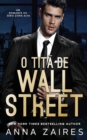 Image for O Tita De Wall Street