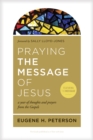 Image for Praying the Message of Jesus
