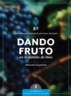 Image for Dando Fruto En La Familia de Dios