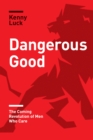 Image for Dangerous Good