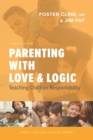 Image for Parenting with Love and Logic