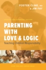 Image for Parenting With Love and Logic: Teaching Children Responsibility