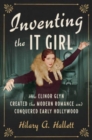 Image for Inventing the It Girl