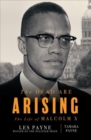 Image for The Dead Are Arising - The Life of Malcolm X