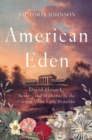 Image for American Eden  : David Hosack, botany, and medicine in the garden of the early Republic
