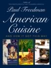 Image for American cuisine: and how it got this way