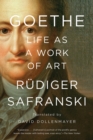 Image for Goethe  : life as a work of art