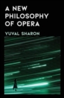 Image for A New Philosophy of Opera