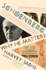 Image for Schoenberg: why he matters