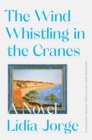 Image for The Wind Whistling in the Cranes: A Novel