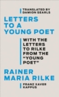 Image for Letters to a young poet  : with the letters to Rilke from the &quot;young poet&quot;