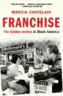 Image for Franchise  : the golden arches in black America