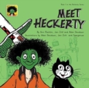 Image for Meet Heckerty : A Funny Family Storybook for Learning to Read