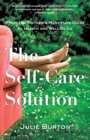 Image for Self-Care Solution: A Modern Mother&#39;s Essential Guide to Health and Well-Being