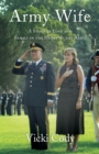 Image for Army Wife: A Story of Love and Family in the Heart of the Army