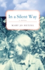 Image for In a Silent Way: A Novel