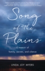 Image for Song of the Plains: A Memoir of Family, Secrets, and Silence