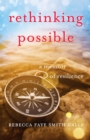 Image for Rethinking Possible : A Memoir of Resilience