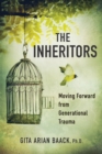Image for Inheritors: Moving Forward from Generational Trauma