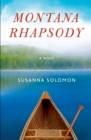 Image for Montana Rhapsody: A Novel