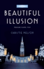 Image for Beautiful Illusion: A Novel