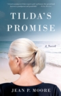 Image for Tilda&#39;s promise  : a novel