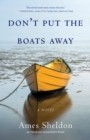 Image for Don&#39;t Put the Boats Away