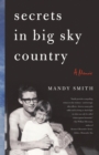 Image for Secrets in Big Sky Country: A Memoir