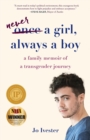 Image for Once a Girl, Always a Boy : A Family Memoir of a Transgender Journey