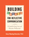 Image for Building Blocks for Reflective Communication: A Guide for Early Care and Education Professionals