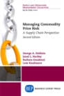 Image for Managing Commodity Price Risk: A Supply Chain Perspective, Second Edition