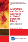 Image for Strategic and Tactical Approach to Global Business Ethics, Second Edition