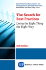 Image for Search For Best Practices: Doing the Right Thing the Right Way